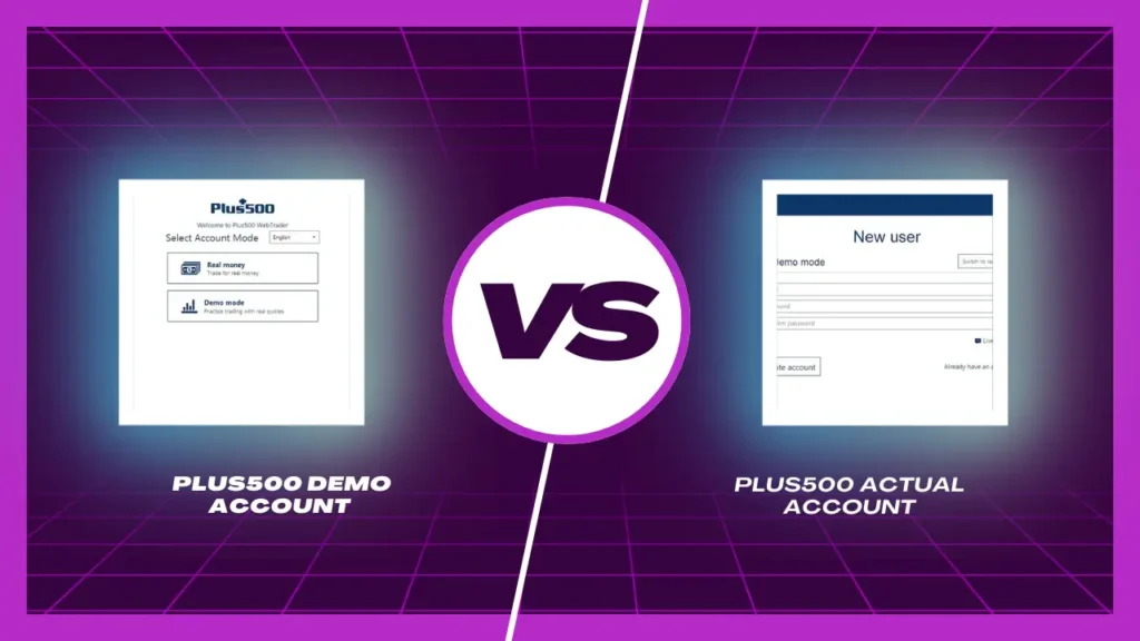 Plus500 demo vs real account